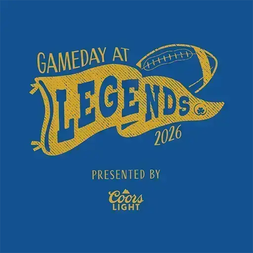 Blue background with "Gameday at Legends 2026" in distressed gold text on a ribbon, with a football and shamrock. Presented by Coors Light.
